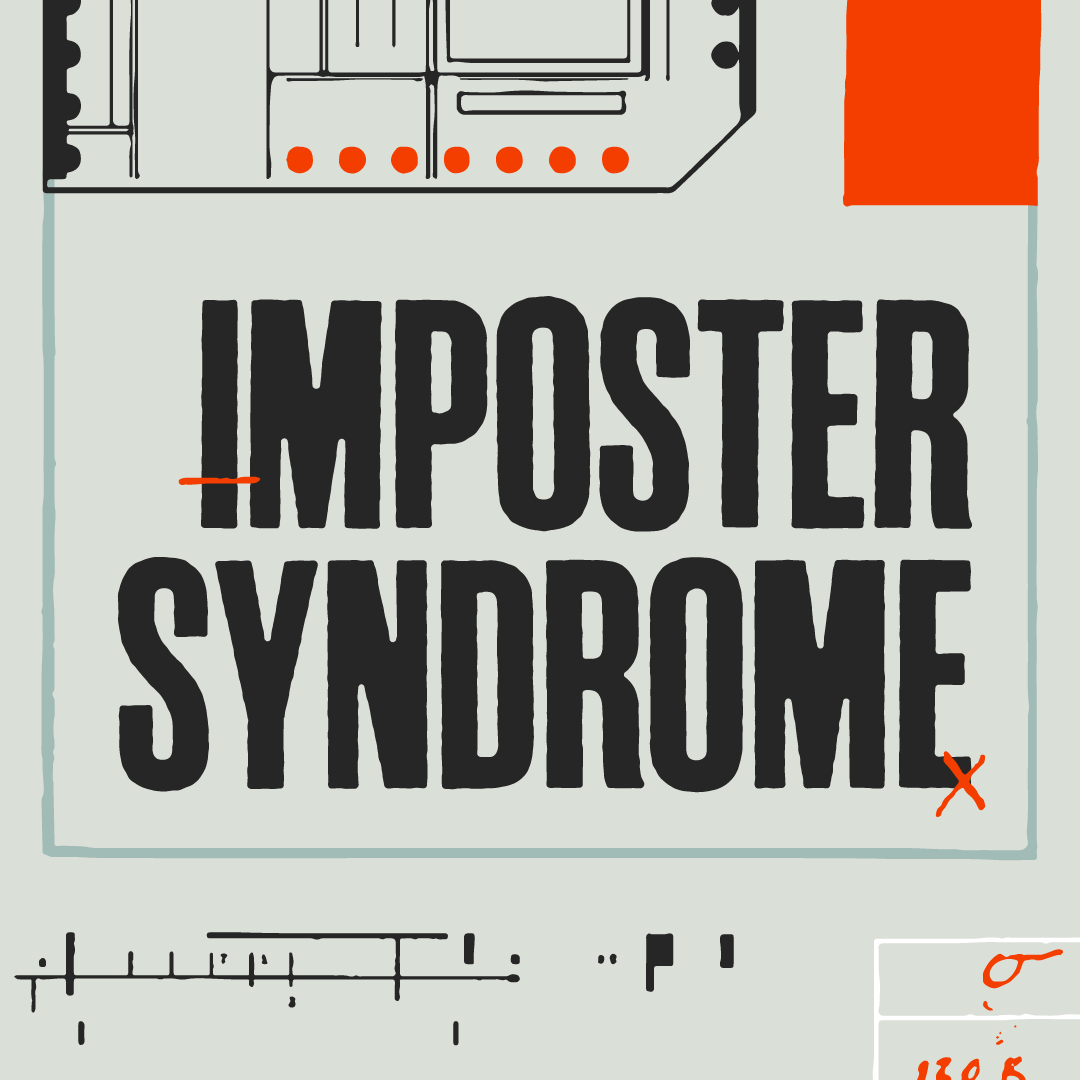 Imposter Syndrome – Your First Love Imposter Syndrome – Your First Love